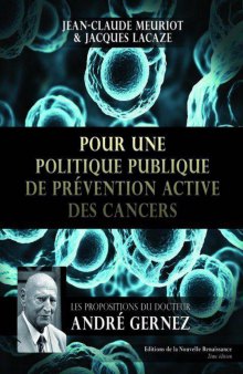 Pour une politique publique de prévention active des cancers