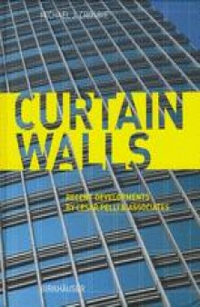 Curtain Walls: Recent Developments By Cesar Pelli & Associates