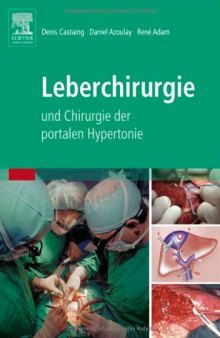 Leberchirurgie. und Chirurgie der portalen Hypertonie