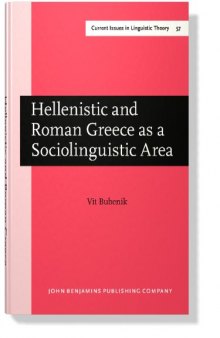Hellenistic and Roman Greece as a Sociolinguistic Area