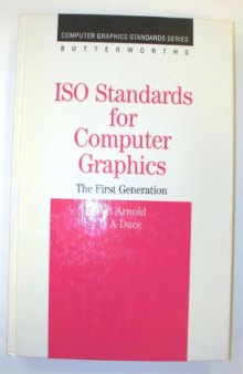 ISO Standards for Computer Graphics. The First Generation
