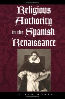 Religious Authority in the Spanish Renaissance