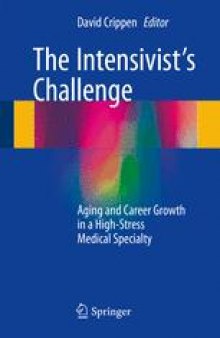 The Intensivist's Challenge: Aging and Career Growth in a High-Stress Medical Specialty