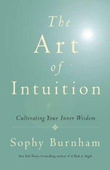 The Art of Intuition: Cultivating Your Inner Wisdom