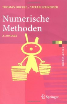 Numerische Methoden : eine Einführung für Informatiker, Naturwissenschaftler, Ingenieure und Mathematiker ; mit 9 Tabellen