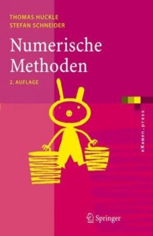 Numerische Methoden: Eine Einführung für Informatiker, Naturwissenschaftler, Ingenieure und Mathematiker (eXamen.Press)