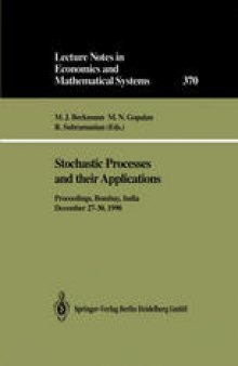 Stochastic Processes and their Applications: Proceedings of the Symposium held in honour of Professor S.K. Srinivasan at the Indian Institute of Technology Bombay, India, December 27–30, 1990