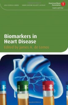 Biomarkers in Heart Disease (American Heart Association Clinical Series)