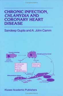 Chronic Infection, Chlamydia and Coronary Heart Disease (Developments in Cardiovascular Medicine)