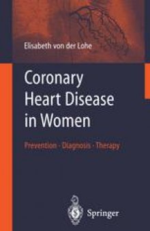 Coronary Heart Disease in Women: Prevention - Diagnosis - Therapy