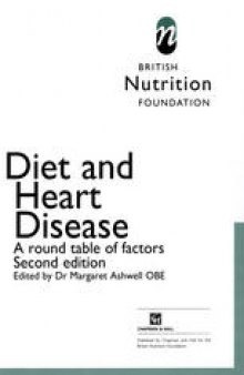 Diet and Heart Disease: A round table of factors