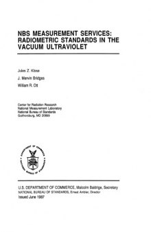 NBS Measurement Services: Radiometric Standards in the Vacuum Ultraviolet