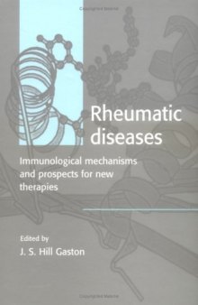 Rheumatic Diseases: Immunological Mechanisms and Prospects for New Therapies