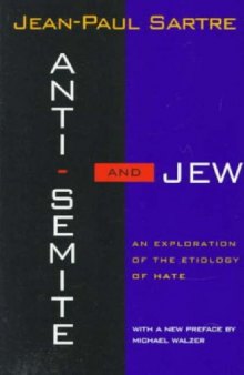 Anti-Semite and Jew: An Exploration of the Etiology of Hate