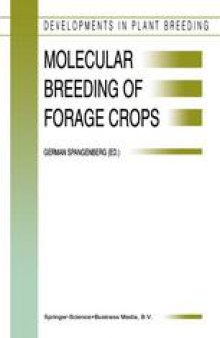 Molecular Breeding of Forage Crops: Proceedings of the 2nd International Symposium, Molecular Breeding of Forage Crops, Lorne and Hamilton, Victoria, Australia, November 19–24, 2000