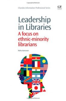 Leadership in Libraries. A Focus on Ethnic-Minority Librarians