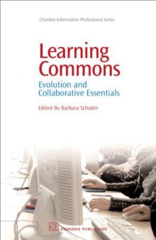 Learning Commons. Evolution and Collaborative Essentials