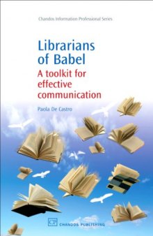 Librarians of Babel. A Toolkit for Effective Communication