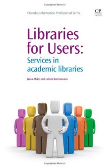 Libraries for Users. Services in Academic Libraries
