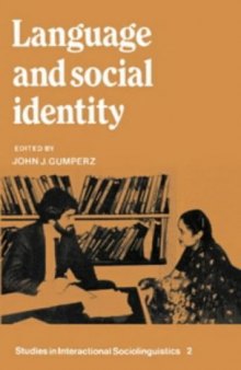 Language and Social Identity (Studies in Interactional Sociolinguistics ; 2)