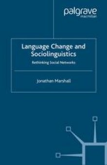 Language Change and Sociolinguistics: Rethinking Social Networks