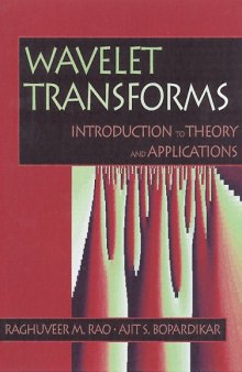 Wavelet Transforms: Introduction to Theory & Applications