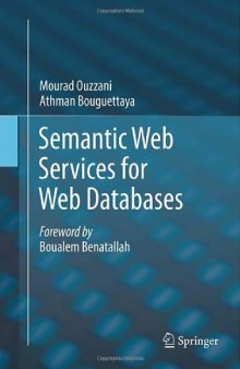 Semantic Web Services for Web Databases    