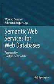 Semantic Web Services for Web Databases