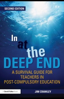 In at the Deep End: A Survival Guide for Teachers in Post-Compulsory Education  