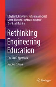 Rethinking Engineering Education: The CDIO Approach