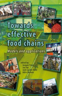 Towards Effective Food Chains: Models and Applications