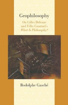 Geophilosophy: On Gilles Deleuze and Felix Guattari's What Is Philosophy?