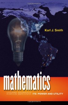 Mathematics: Its Power and Utility, Ninth Edition  