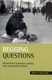 Begging Questions: Street-Level Economic Activity and Social Policy Failure