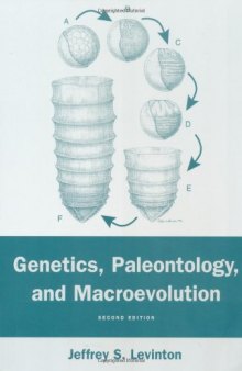 Genetics, Paleontology and Macroevolution, 2nd edition