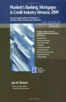 Plunkett's Banking, Mortgages & Credit Industry Almanac 2009