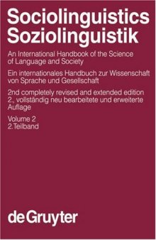 Sociolinguistics Soziolinguistik: An International Handbook of the Science of Language and Society Ein Internationales Handbuch Zur Wissenschaft Von Sprache ... Wissenschaft) (German Edition)