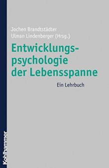 Entwicklungspsychologie Der Lebensspanne: Ein Lehrbuch (German Edition)