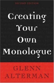 Creating Your Own Monologue