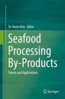 Seafood Processing By-Products: Trends and Applications