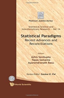 Statistical Paradigms : Recent Advances and Reconciliations