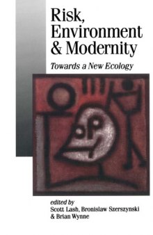 Risk, Environment and Modernity: Towards a New Ecology