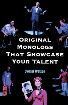 Original Monologs That Showcase Your Talent