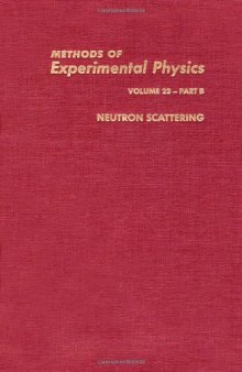 Methods of Experimental Physics. Neutron scattering B (AP, 1986-1987)
