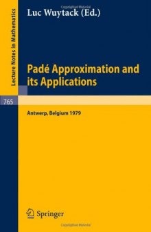 Pade Approximation and its Applications