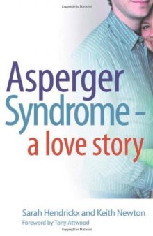 Asperger Syndrome - A Love Story