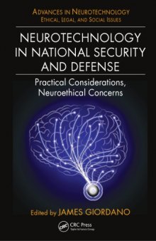 Neurotechnology in national security and defense : practical considerations, neuroethical concerns