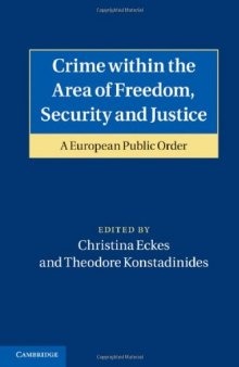 Crime within the Area of Freedom, Security and Justice: A European Public Order