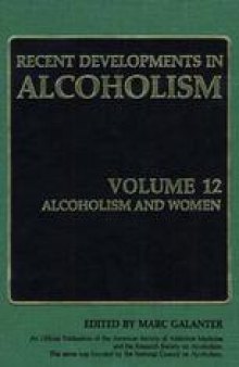 Recent Developments in Alcoholism: Alcoholism and Women