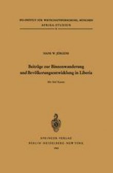 Beitrage zur Binnenwanderung und Bevolkerungsentwicklung in Liberia